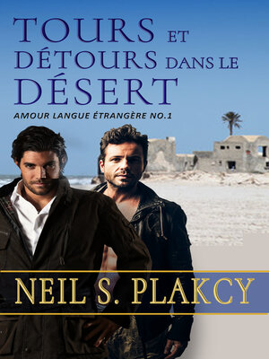 cover image of Tours et detours dans le desert